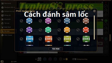 Cách đánh sâm lốc